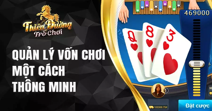 Quản lý vốn chơi một cách thông minh