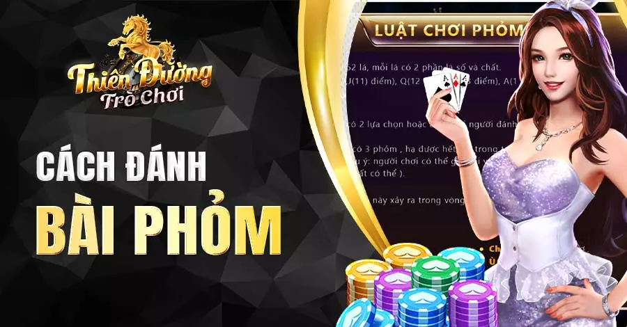 Ván Phỏm gồm 2 đến 4 người chơi