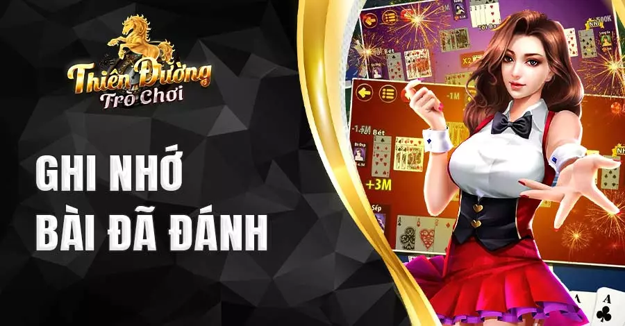 Ghi nhớ bài đã đánh