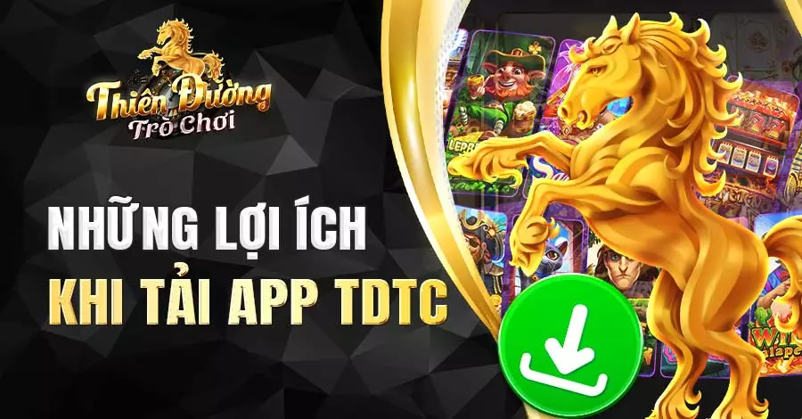 Những lợi ích khi tải app TDTC
