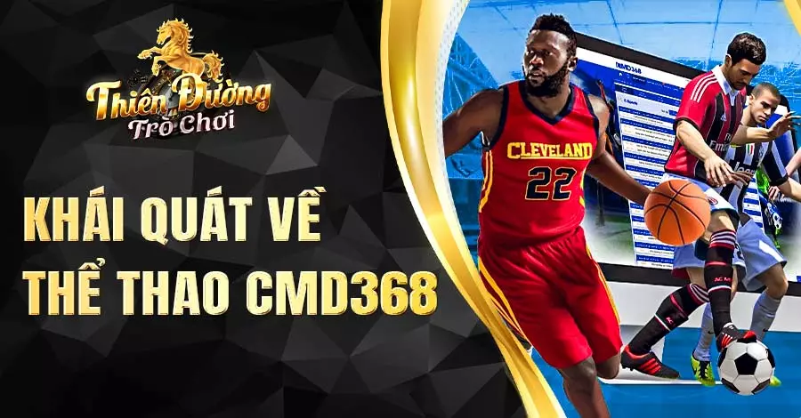 Giới thiệu về Thể Thao CMD368