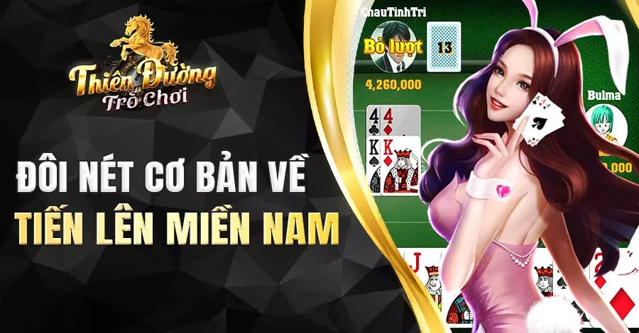 Khám phá những nét độc đáo của Tiến Lên Miền Nam