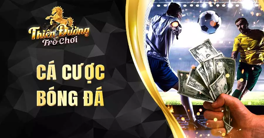 Cá cược bóng đá