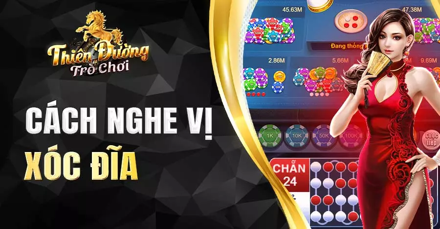 Khám phá cách nghe vị xóc đĩa kỹ thuật của cao thủ