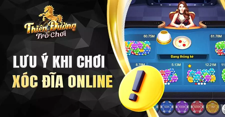 Một số lưu ý khi chơi xóc đĩa online